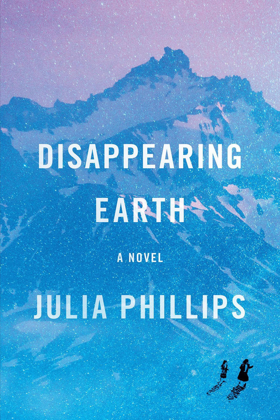 "Disappearing Earth" by Julia Phillips